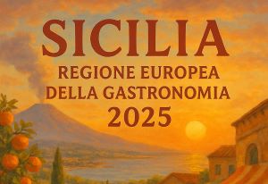 Sicily 2025: Capitale Europea della Gastronomia